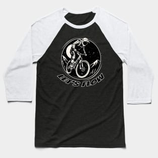 tshirt downhill bike lest's flow Baseball T-Shirt